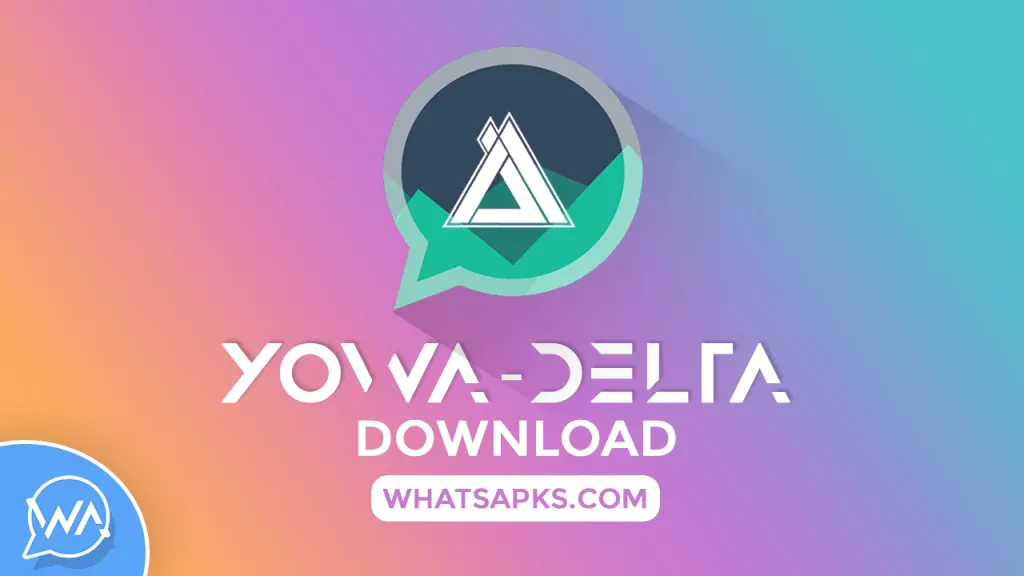 yowhatsapp delta apk download latest